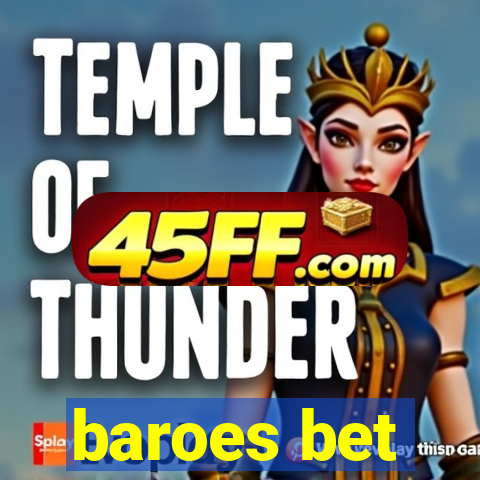 baroes bet